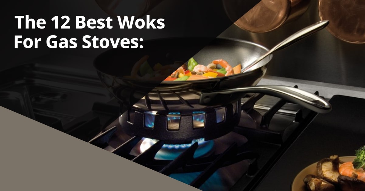 Best Wok For Gas Stove