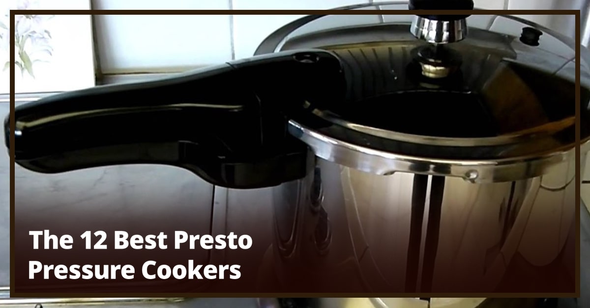 Best Presto Pressure Cookers