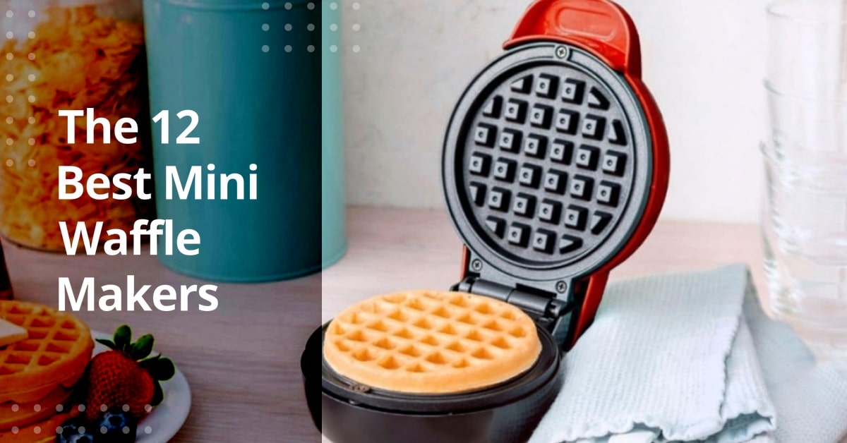 Best Mini Waffle Makers